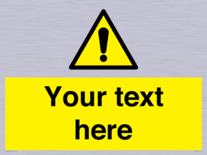 Custom warning safety sign